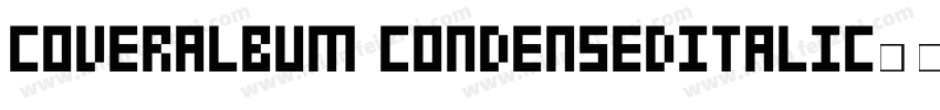 CoverAlbum CondensedItalic字体转换